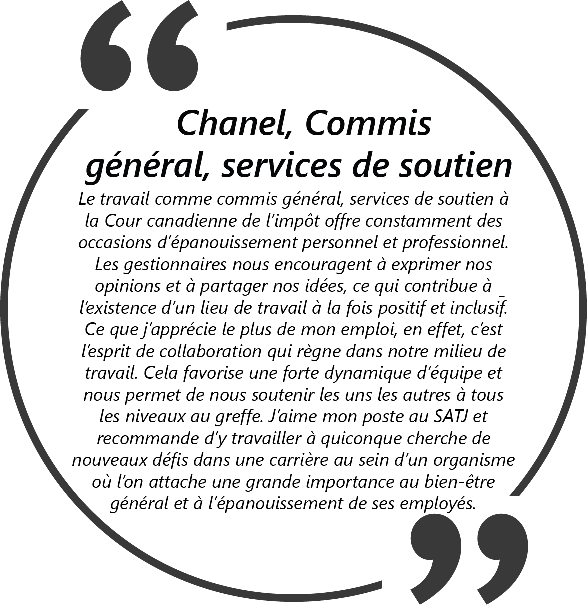 Citation de Chanel, Commis général, services de soutien